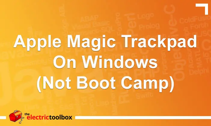 Apple Magic Trackpad on Windows (not Boot Camp)