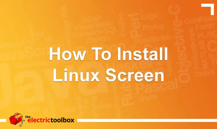 How to Install Linux screen