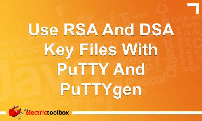 Use RSA and DSA key files with PuTTY and puttygen